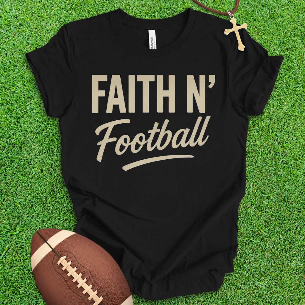 Faith N' Football T-Shirt