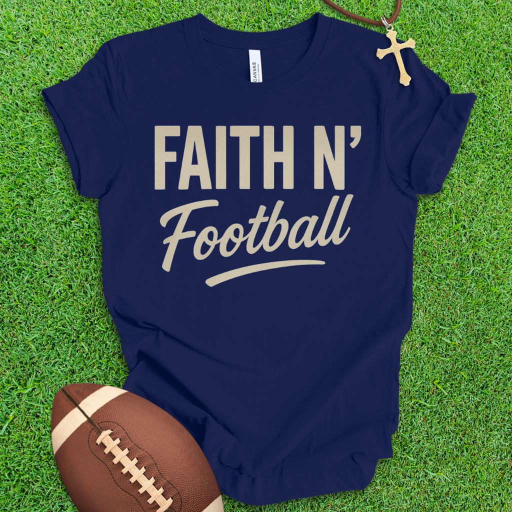 Faith N' Football T-Shirt