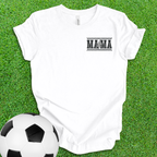 Mama Soccer T-Shirt