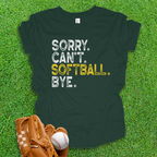Sorry Can't Softball Bye Youth Shirt
