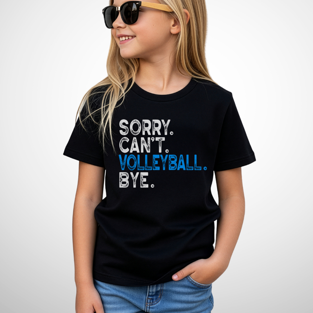 Sorry Can't Volleyball Bye Youth Shirt