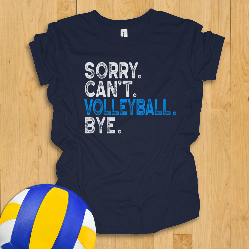 Sorry Can't Volleyball Bye Youth Shirt