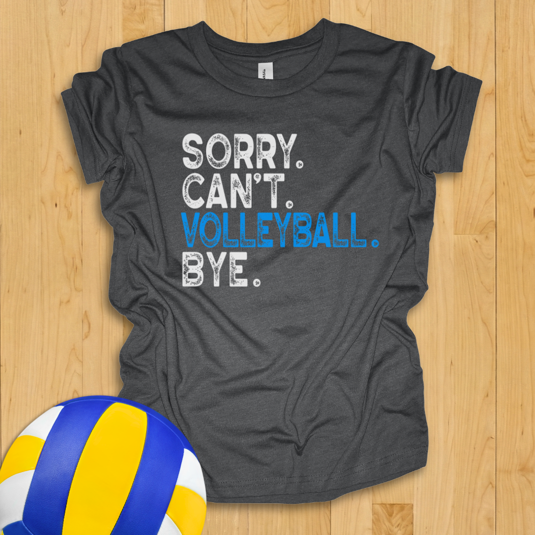 Sorry Can't Volleyball Bye Youth Shirt