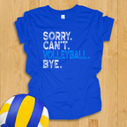 Sorry Can't Volleyball Bye Youth Shirt