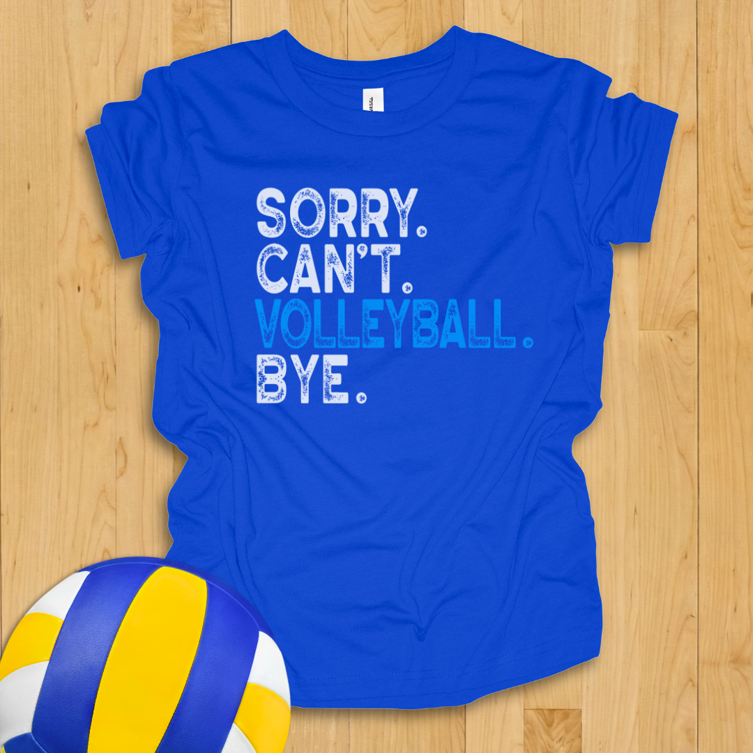 Sorry Can't Volleyball Bye Youth Shirt