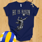 He Is Risen Volleyball T-Shirt