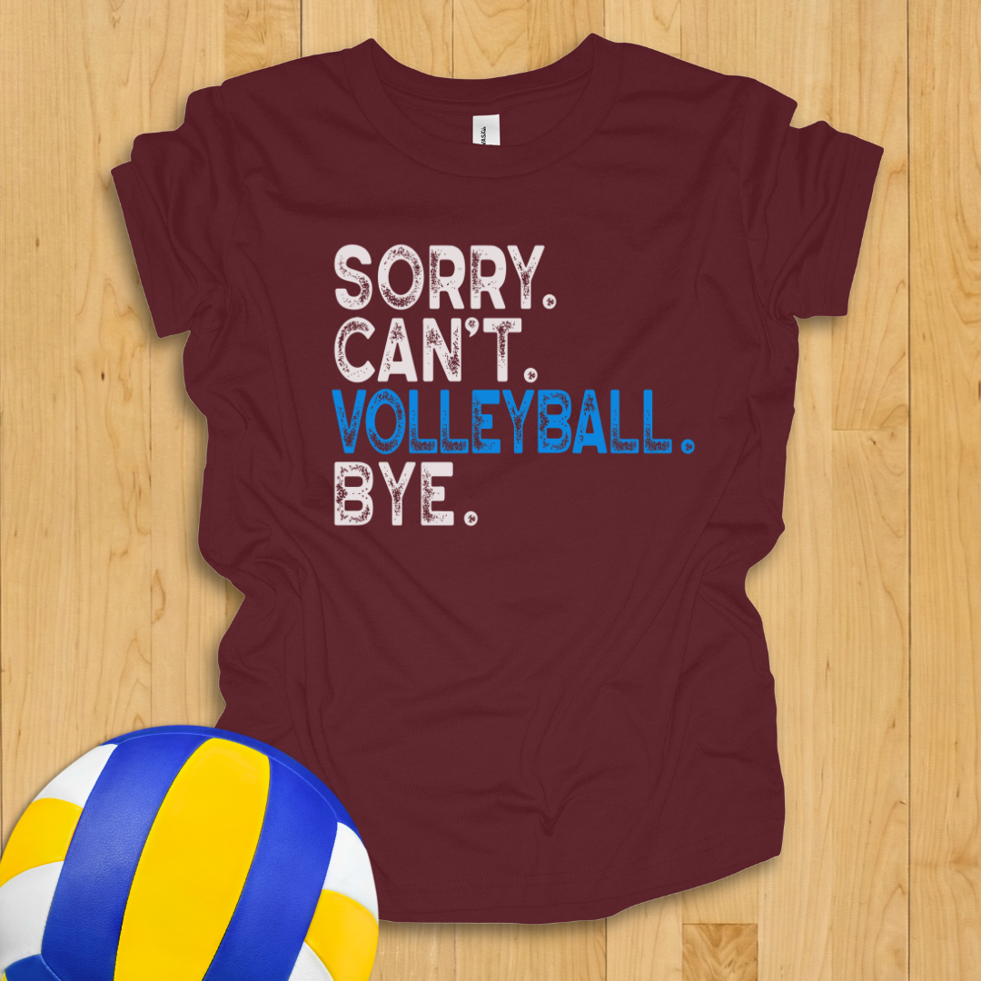 Sorry Can't Volleyball Bye Youth Shirt