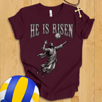 He Is Risen Volleyball T-Shirt