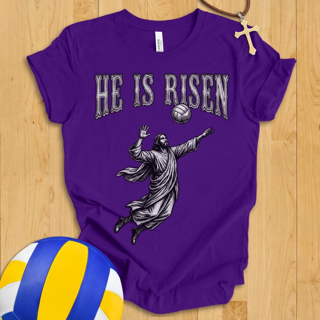 He Is Risen Volleyball T-Shirt