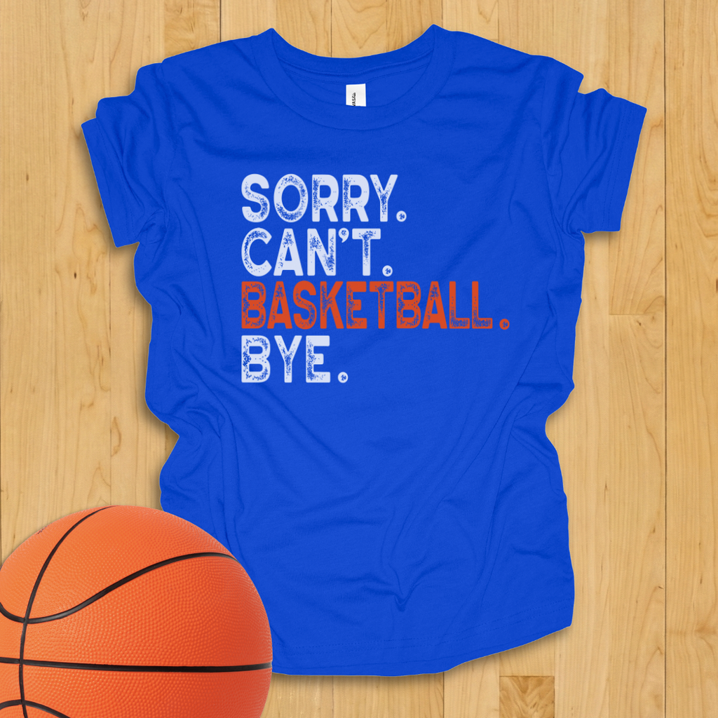 Sorry Can't Basketball Bye Youth Shirt