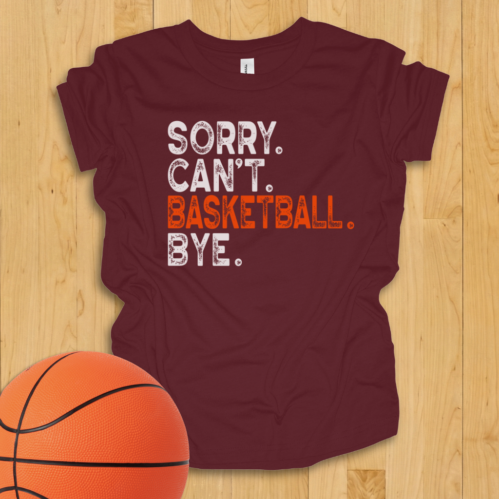 Sorry Can't Basketball Bye Youth Shirt