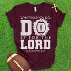 For The Lord Football T-Shirt