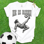 He Is Risen Soccer T-Shirt