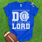 For The Lord Football T-Shirt