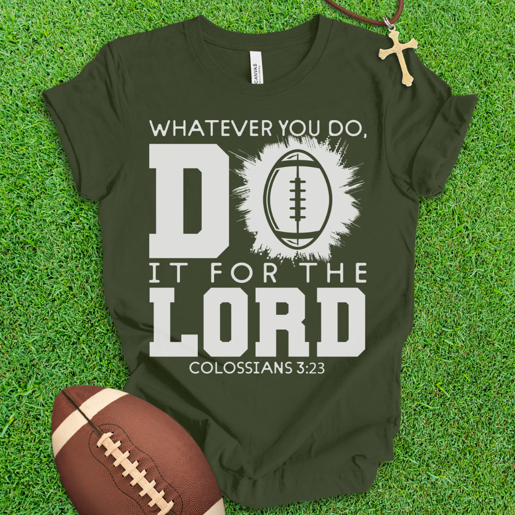 For The Lord Football T-Shirt