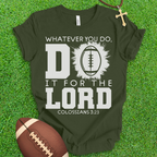 For The Lord Football T-Shirt