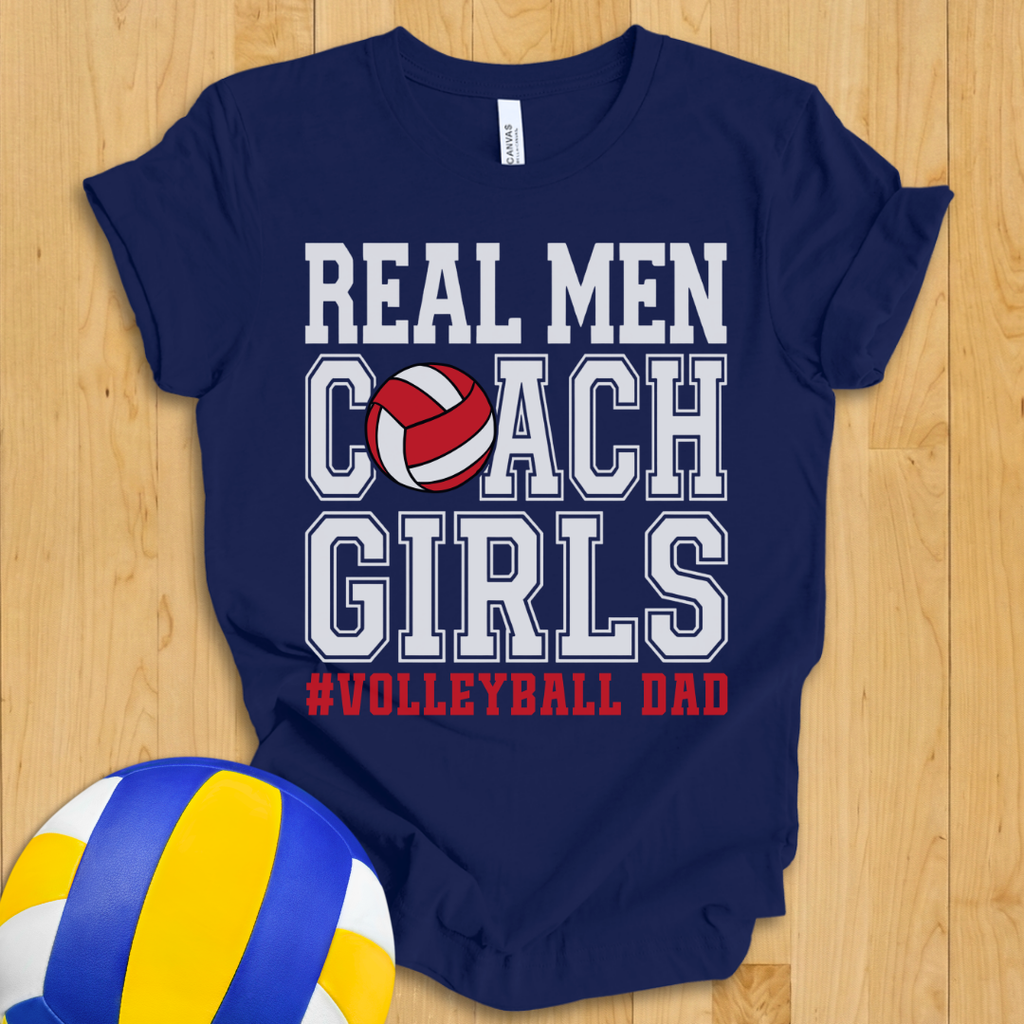 Real Men Volleyball Dad T-Shirt