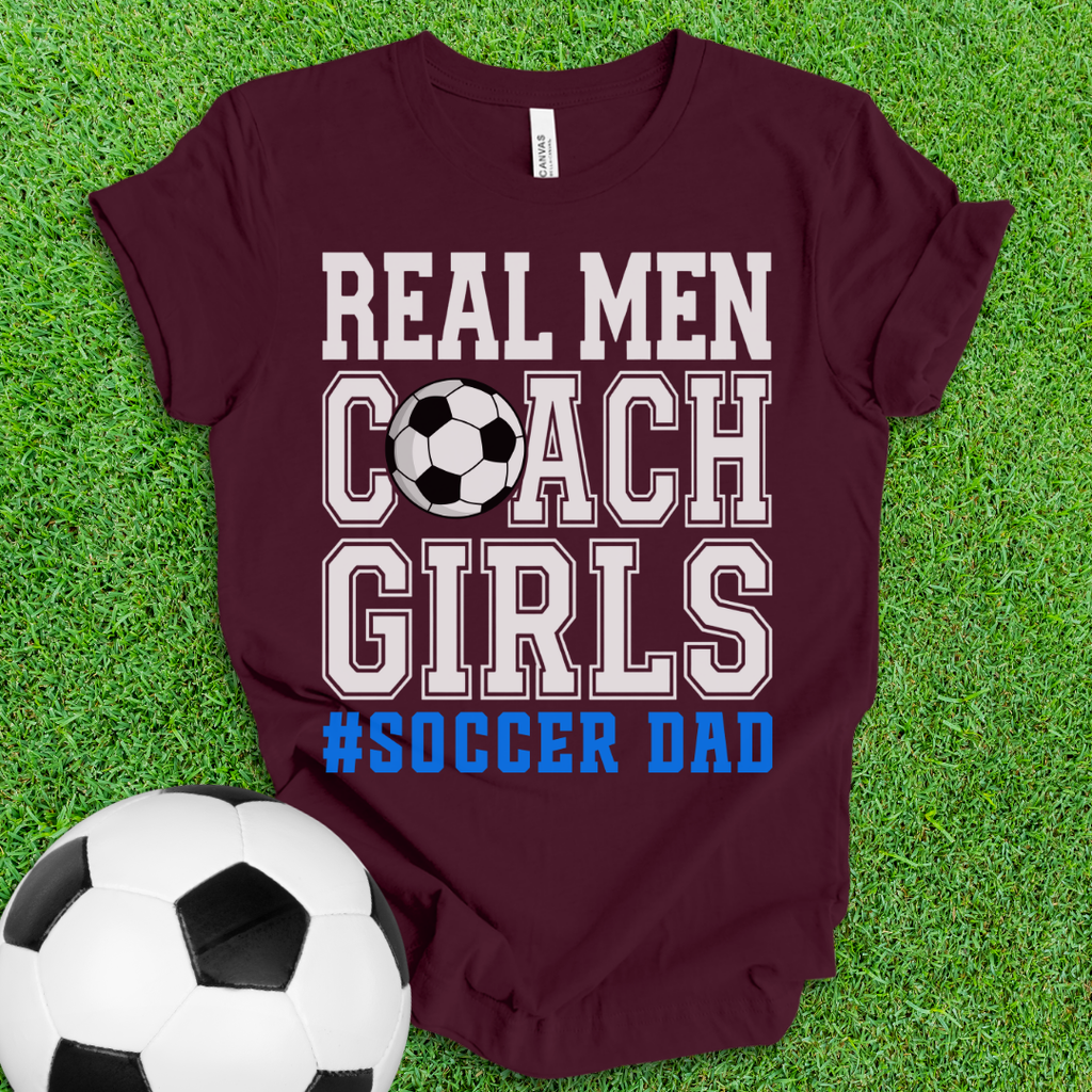 Real Men Soccer Dad T-Shirt