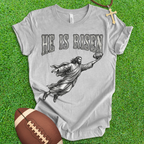 He Is Risen Football T-Shirt