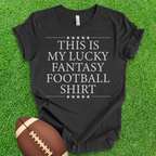 Lucky Fantasy Football Shirt