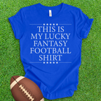 Lucky Fantasy Football Shirt