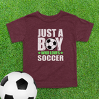 Boy Who Loves Soccer Toddler Shirt