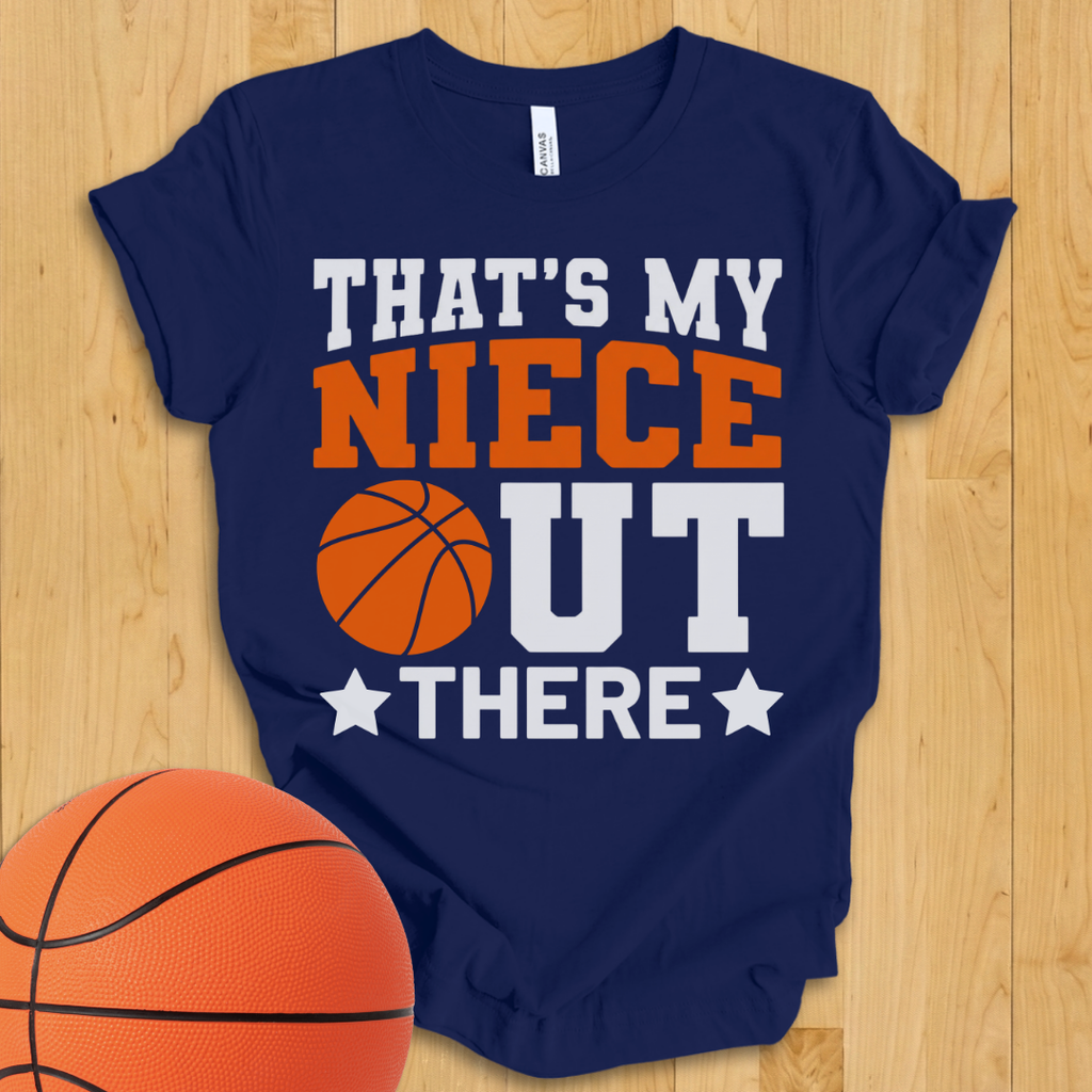 That's My Niece Basketball T-Shirt