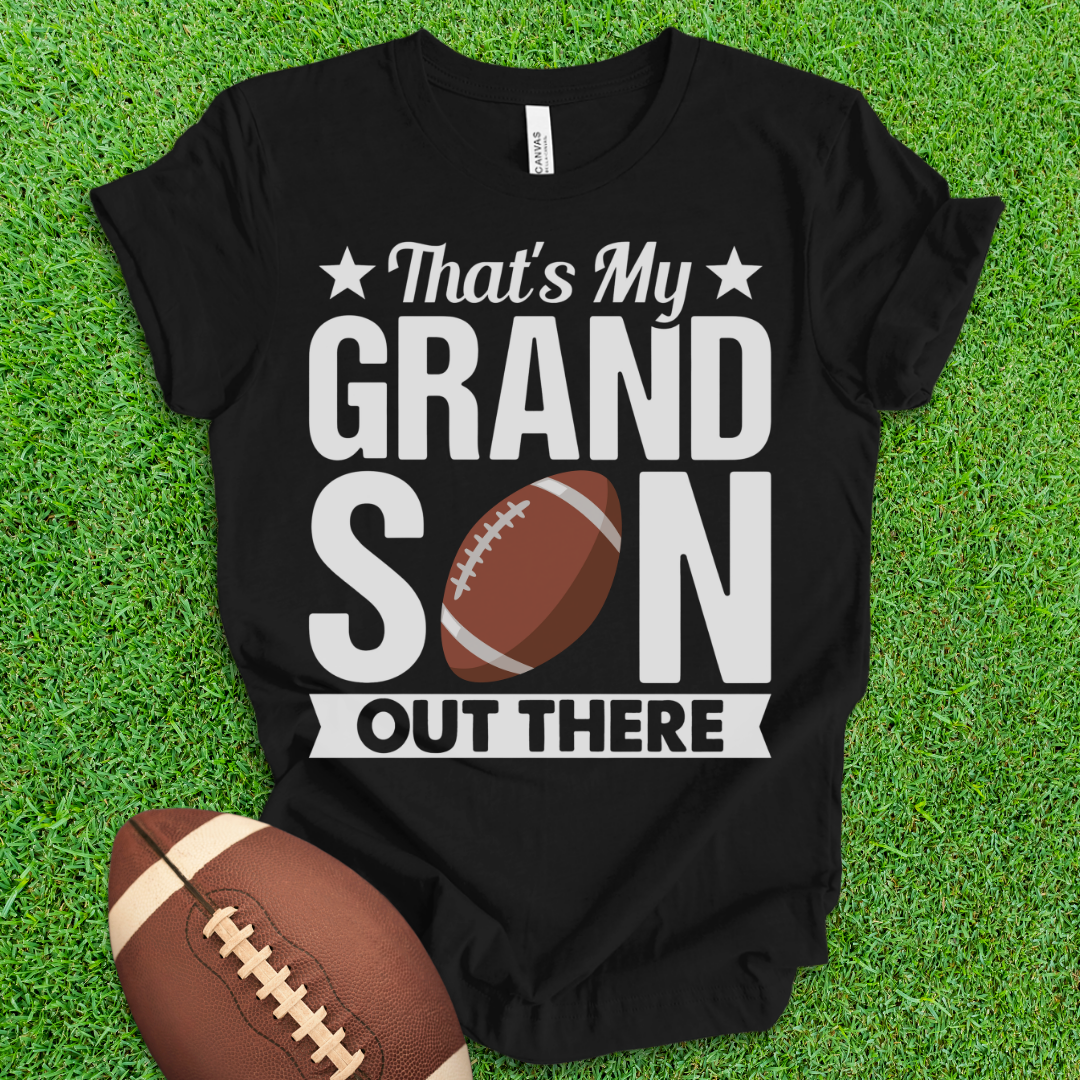 That's My Grandson Football T-Shirt