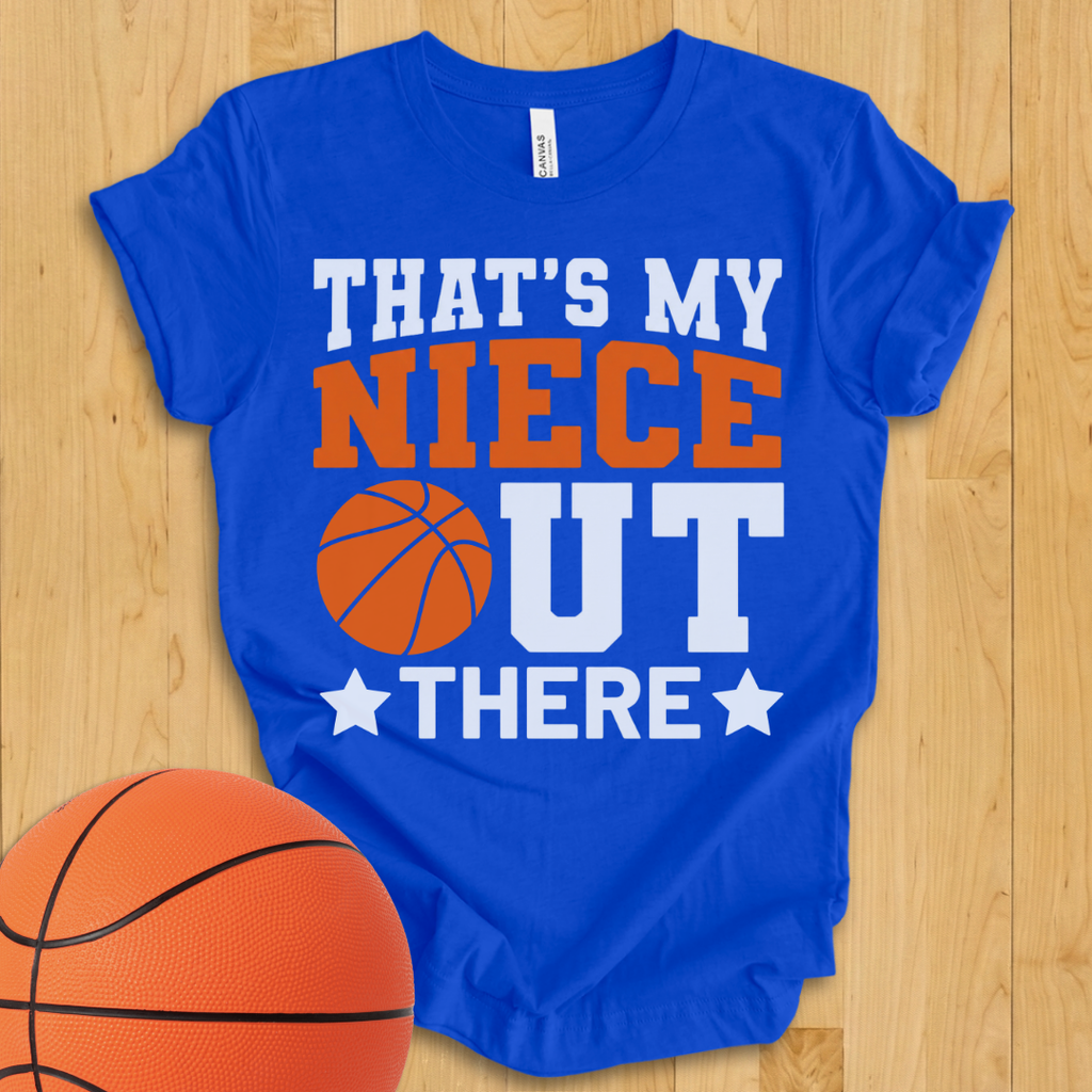 That's My Niece Basketball T-Shirt