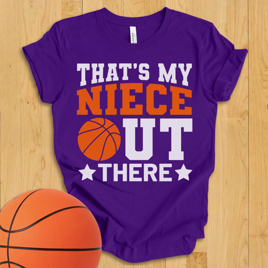 That's My Niece Basketball T-Shirt