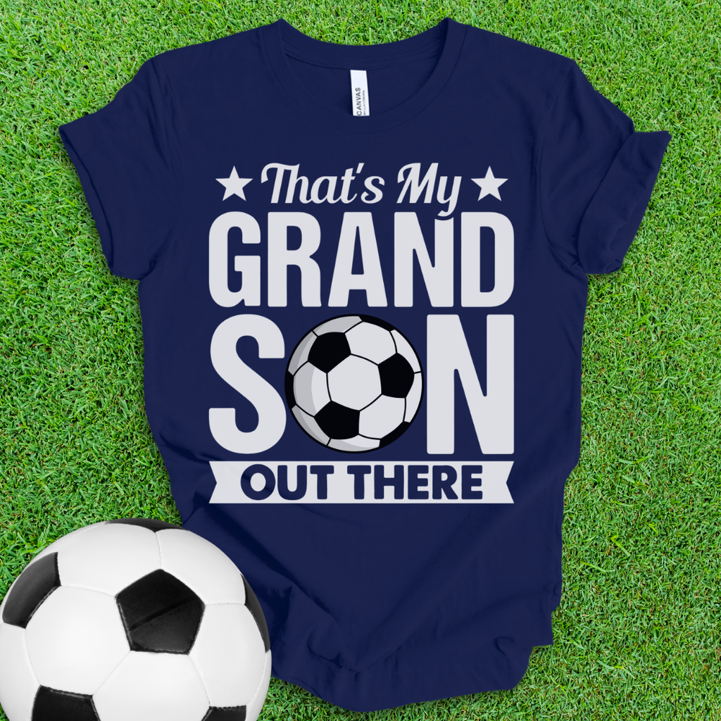 That's My Grandson Soccer T-Shirt