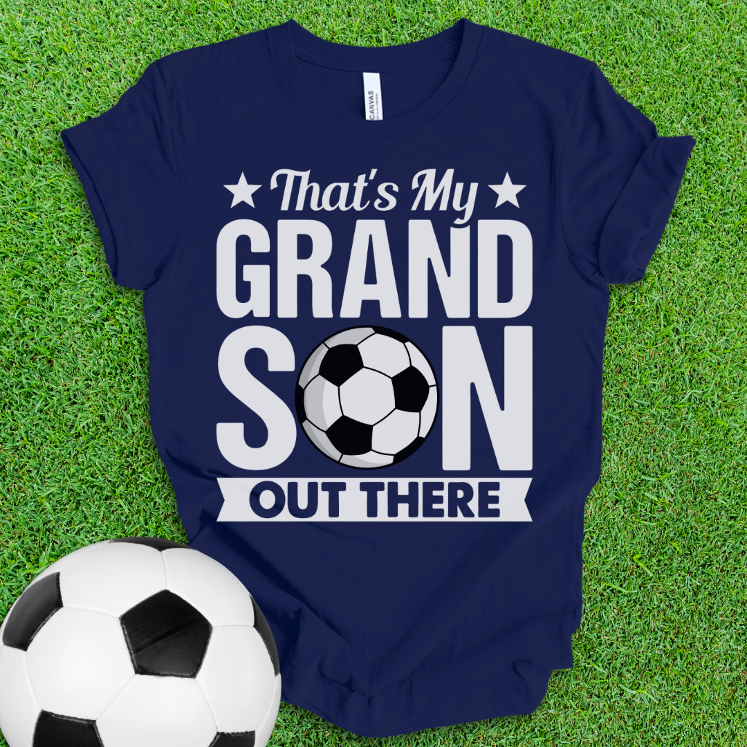 That's My Grandson Soccer T-Shirt