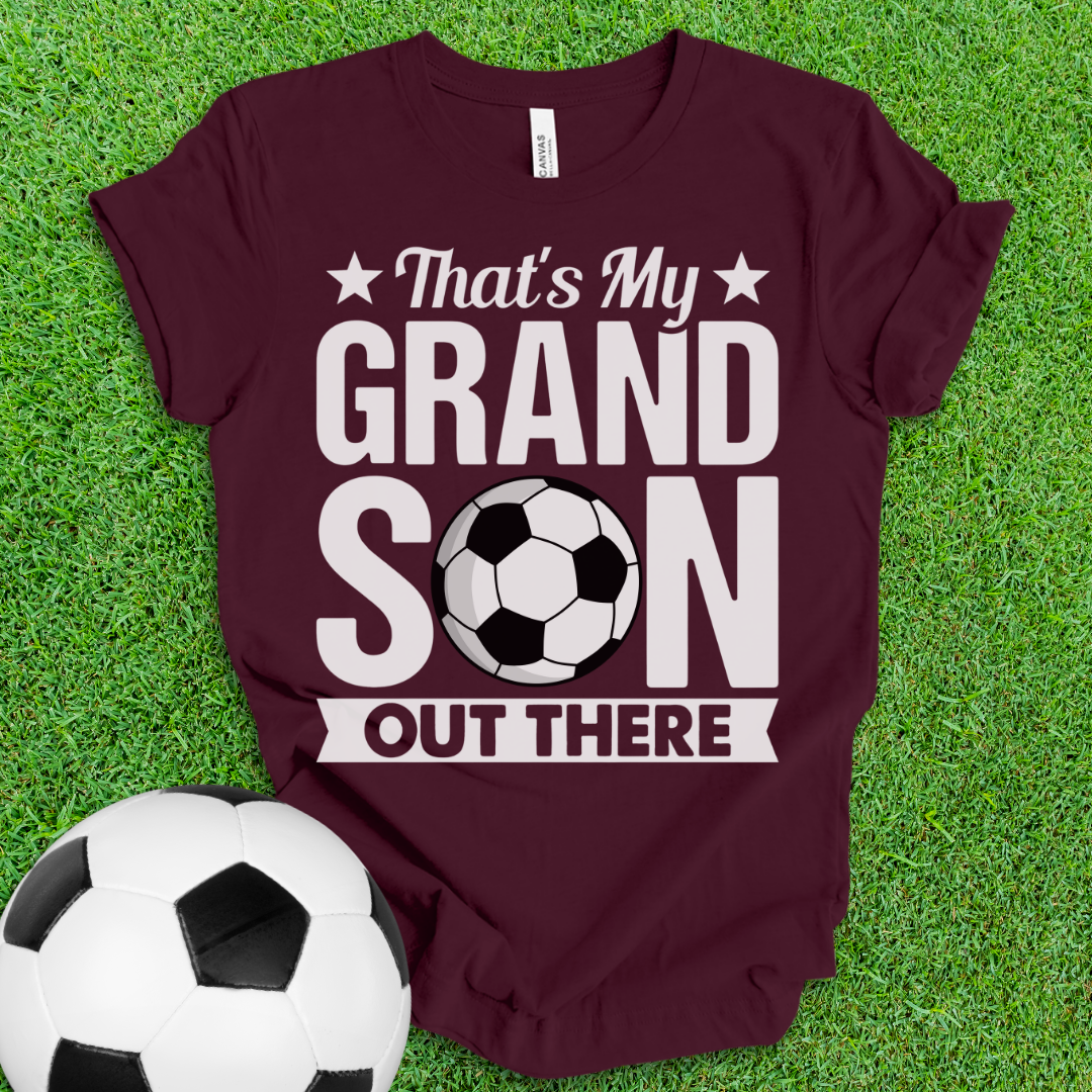 That's My Grandson Soccer T-Shirt