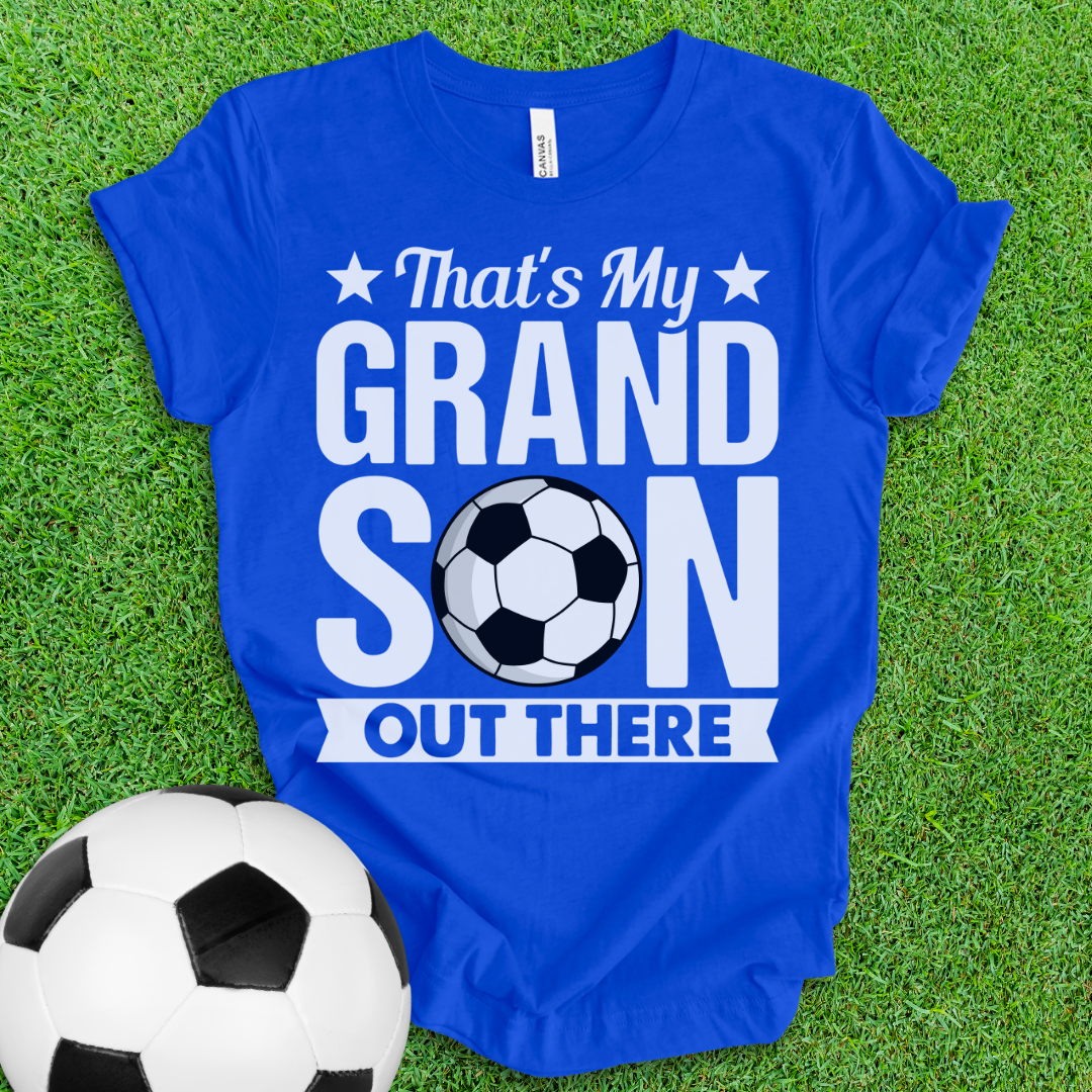 That's My Grandson Soccer T-Shirt