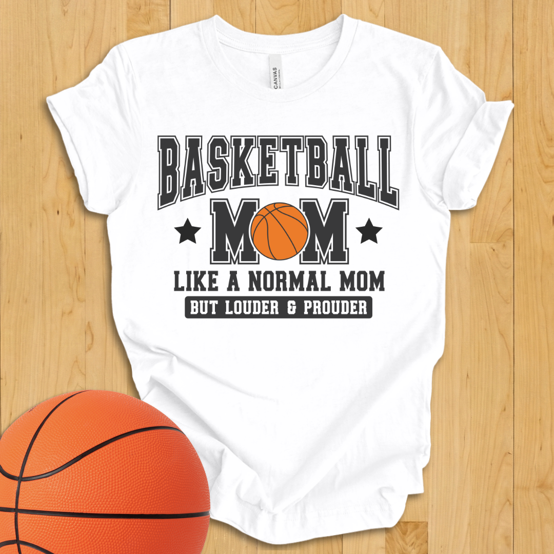 Basketball Mom Loud and Proud T-Shirt