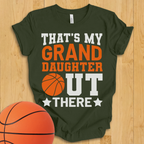 That's My Granddaughter Basketball T-Shirt