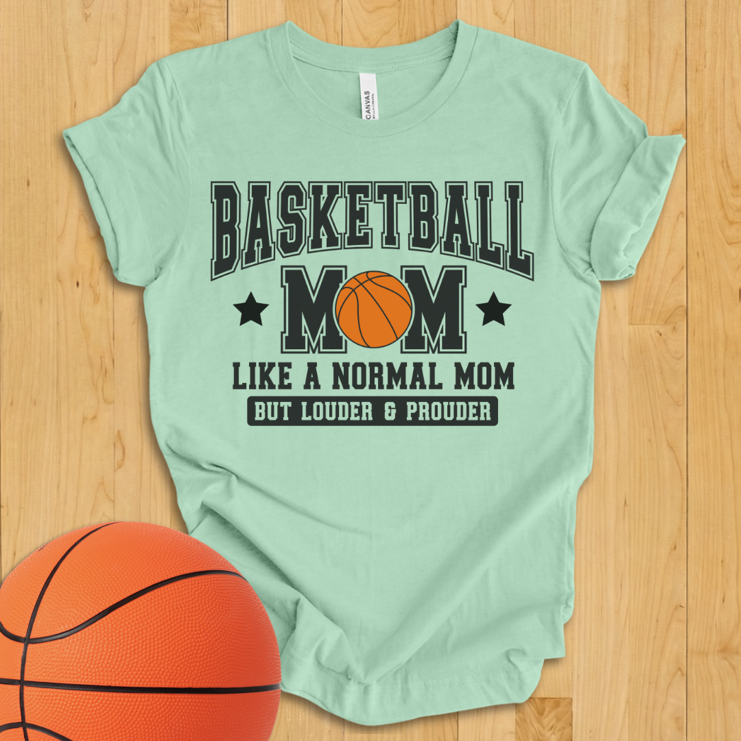 Basketball Mom Loud and Proud T-Shirt