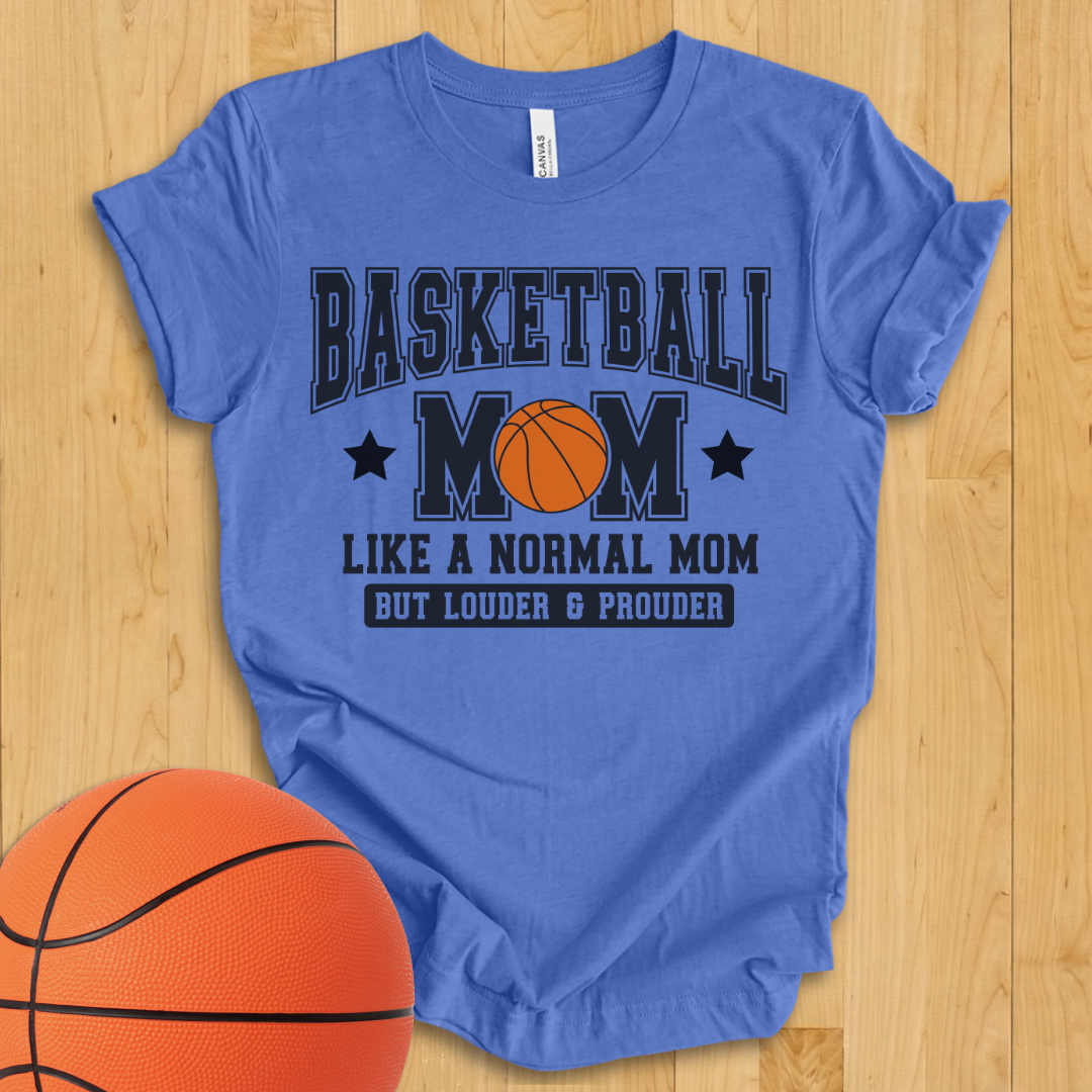 Basketball Mom Loud and Proud T-Shirt