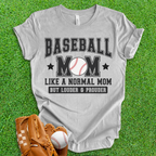 Baseball Mom Loud and Proud T-Shirt