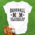 Baseball Mom Loud and Proud T-Shirt