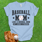 Baseball Mom Loud and Proud T-Shirt