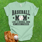 Baseball Mom Loud and Proud T-Shirt