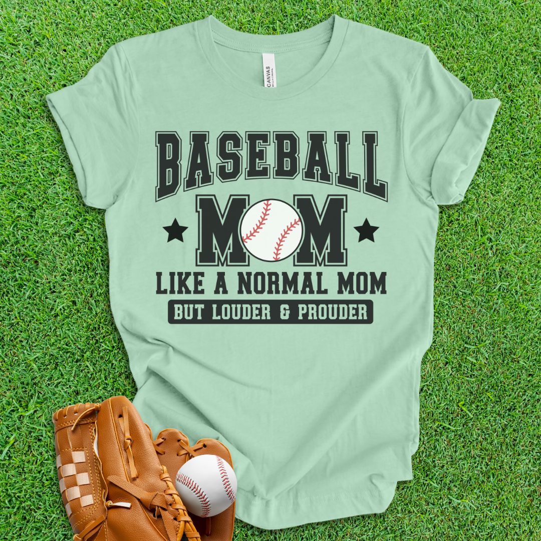 Baseball Mom Loud and Proud T-Shirt