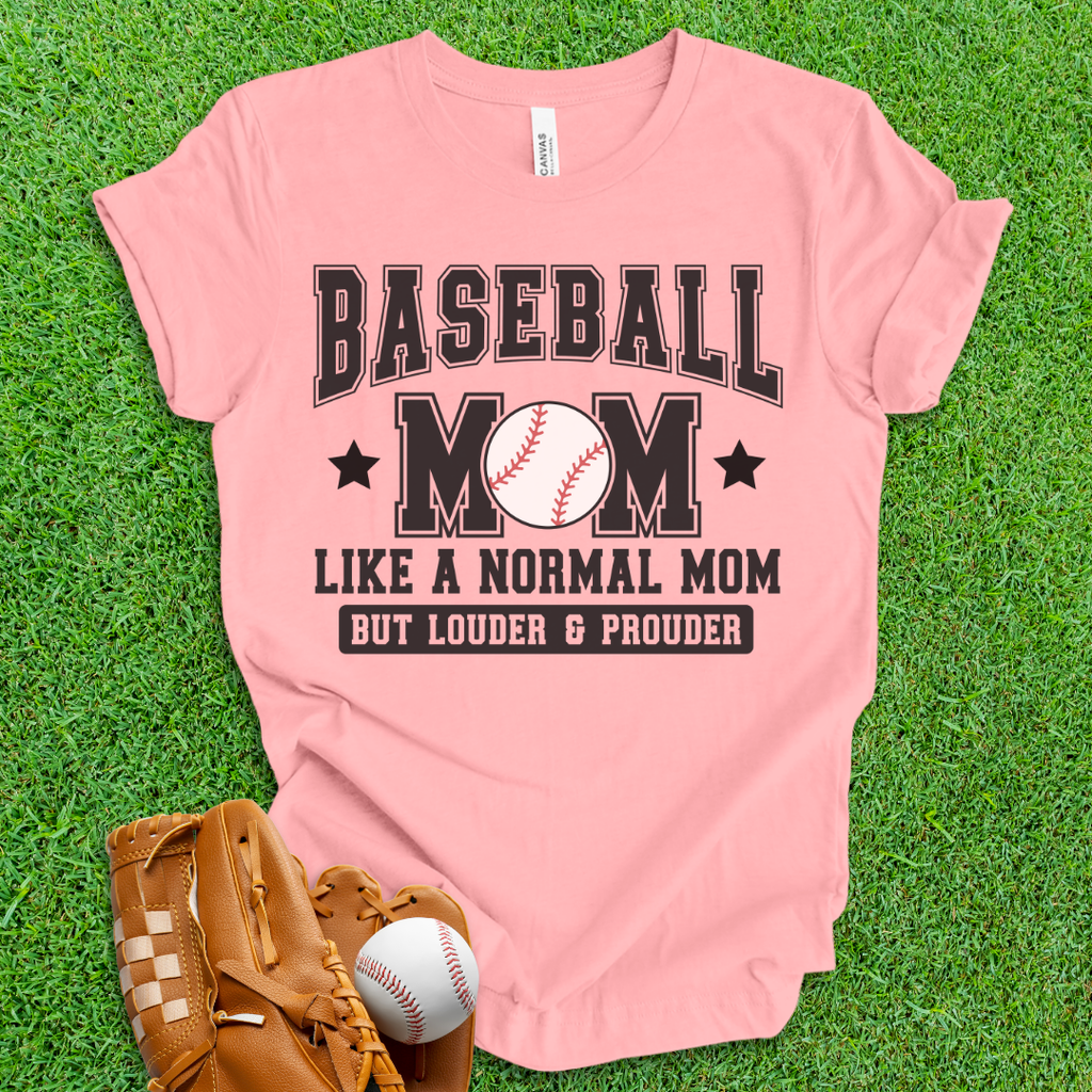 Baseball Mom Loud and Proud T-Shirt