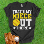 That's My Niece Softball T-Shirt