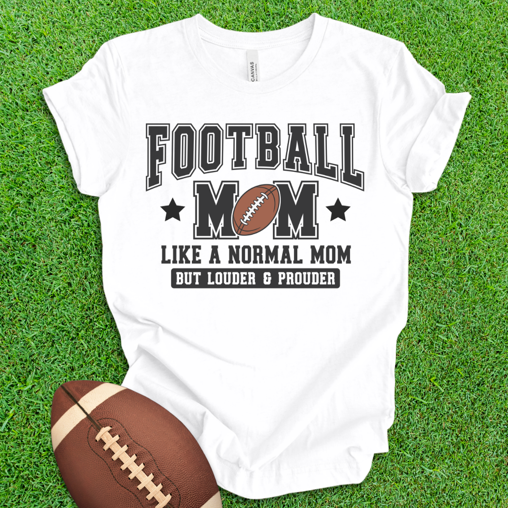 Football Mom Loud and Proud T-Shirt