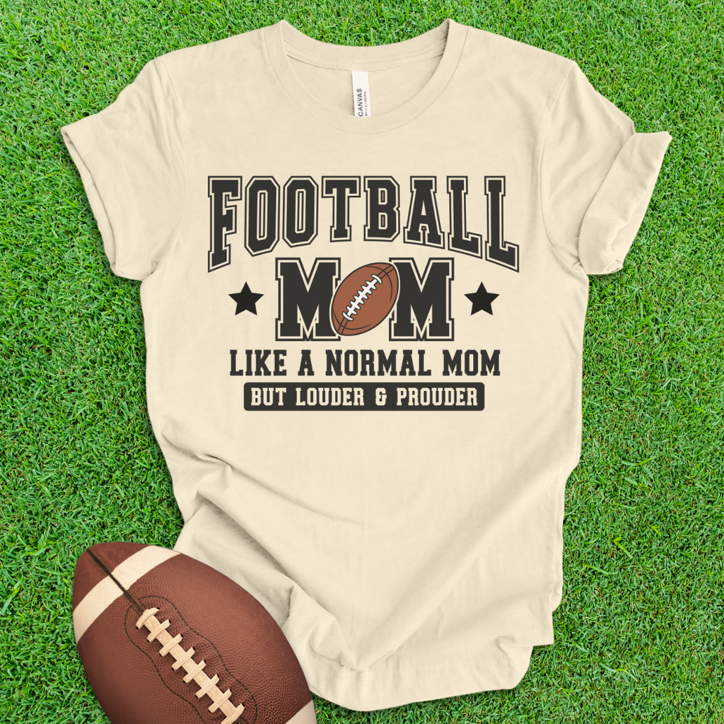 Football Mom Loud and Proud T-Shirt