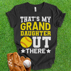 That's My Granddaughter Softball T-Shirt