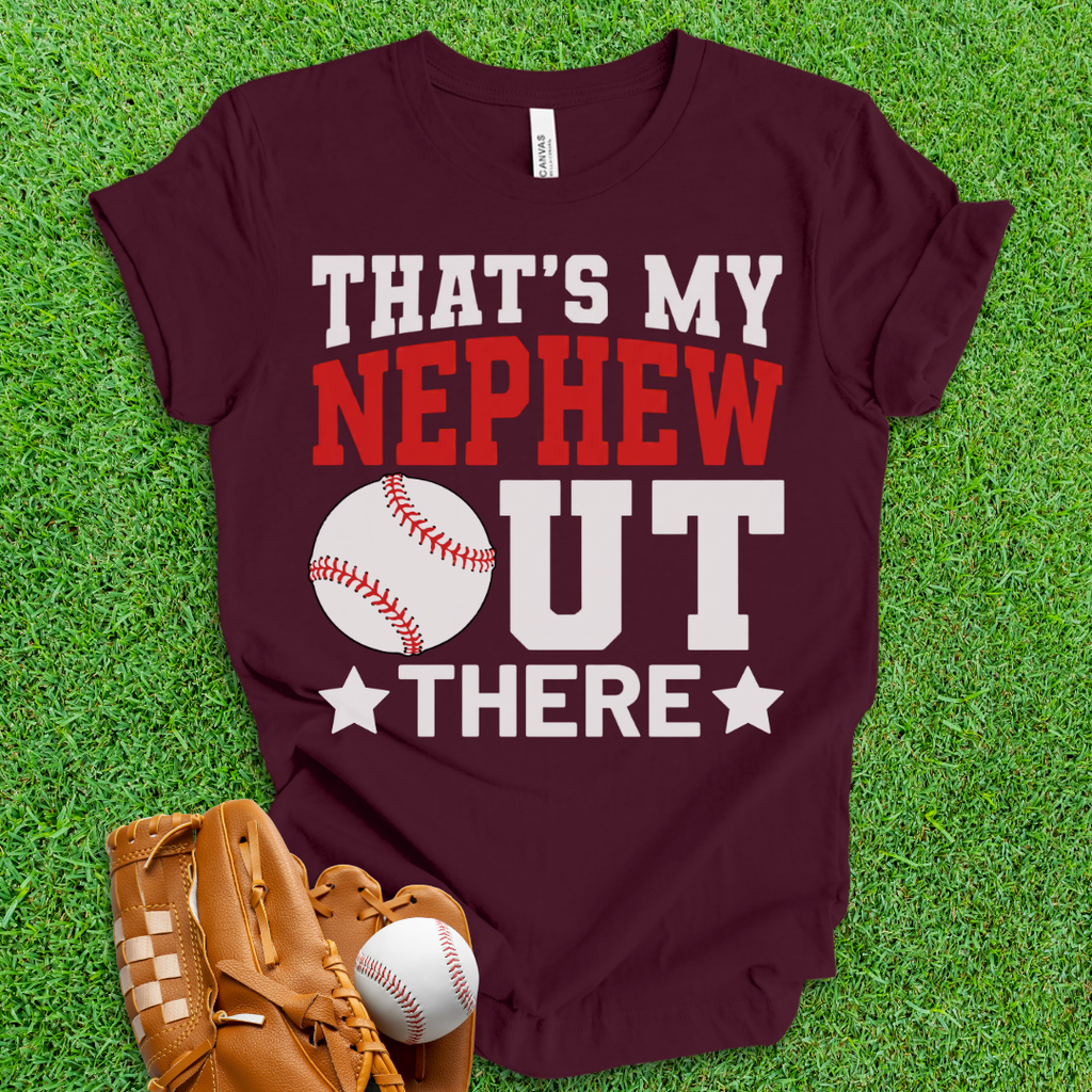 That's My Nephew Baseball T-Shirt