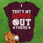 That's My Nephew Baseball T-Shirt